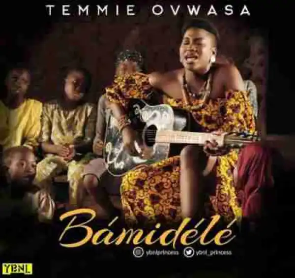 Temmie Ovwasa - Bamidele